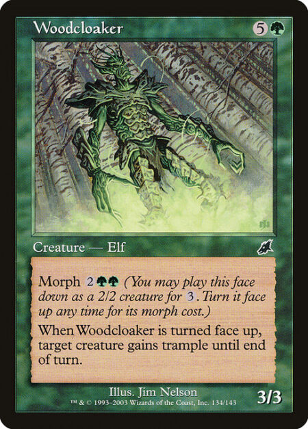 Woodcloaker - Morph {2}{G}{G} (You may cast this card face down as a 2/2 creature for {3}. Turn it face up any time for its morph cost.)