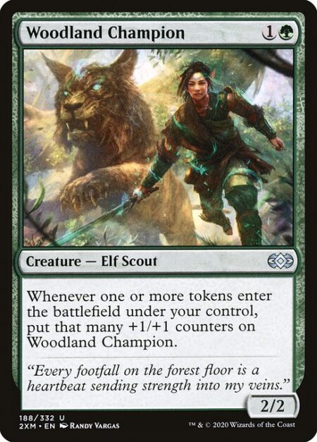 Woodland Champion - Whenever one or more tokens enter the battlefield under your control