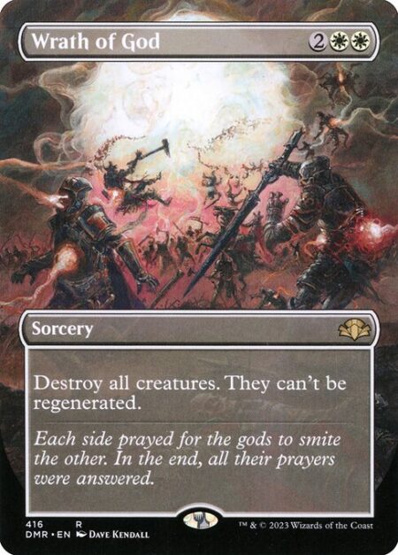 Wrath of God - Destroy all creatures. They can't be regenerated.