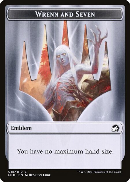 Wrenn and Seven Emblem - You have no maximum hand size.