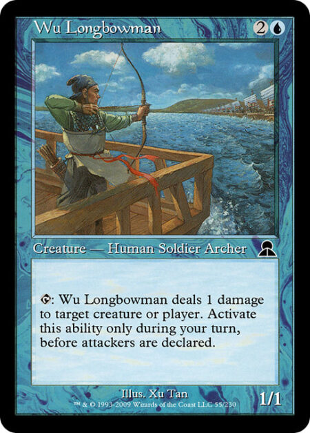 Wu Longbowman - {T}: Wu Longbowman deals 1 damage to any target. Activate only during your turn