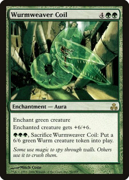 Wurmweaver Coil - Enchant green creature