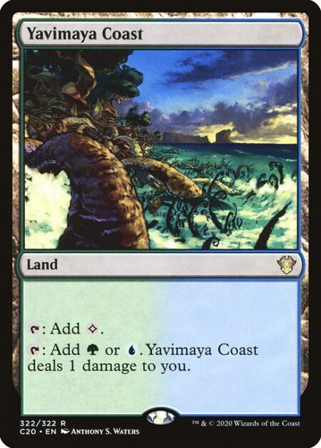 Yavimaya Coast - {T}: Add {C}.