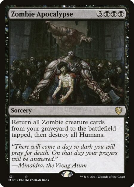Zombie Apocalypse - Return all Zombie creature cards from your graveyard to the battlefield tapped