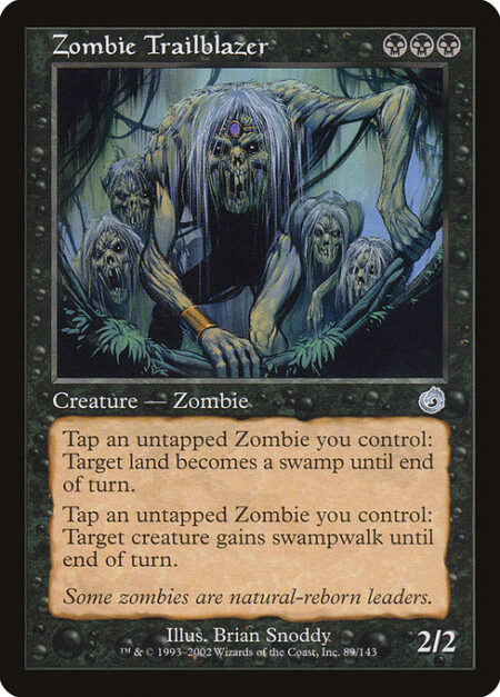 Zombie Trailblazer - Tap an untapped Zombie you control: Target land becomes a Swamp until end of turn.