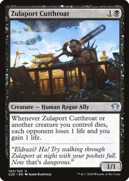 Zulaport Cutthroat - Whenever Zulaport Cutthroat or another creature you control dies