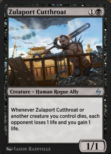 Zulaport Cutthroat - Whenever Zulaport Cutthroat or another creature you control dies