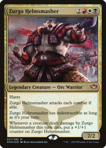 Zurgo Helmsmasher - Haste