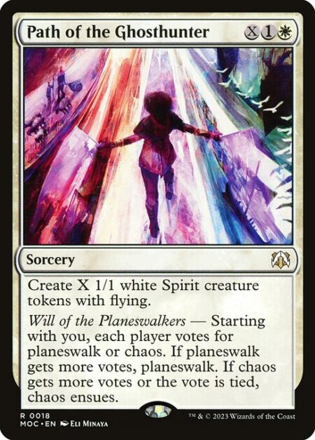 Path of the Ghosthunter - Create X 1/1 white Spirit creature tokens with flying.