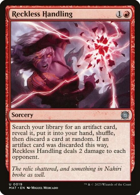 Reckless Handling - Search your library for an artifact card