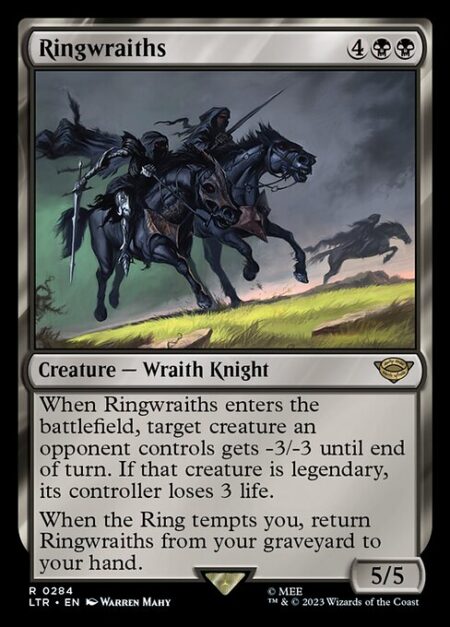 Ringwraiths - When Ringwraiths enters the battlefield