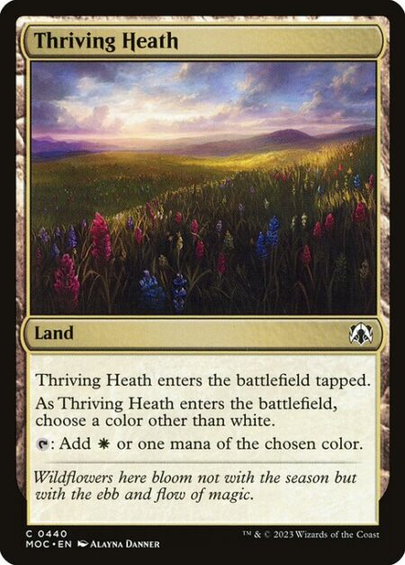 Thriving Heath - Thriving Heath enters the battlefield tapped.