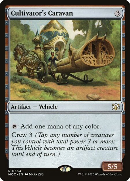 Cultivator's Caravan - {T}: Add one mana of any color.