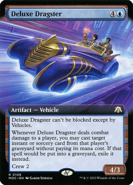 Deluxe Dragster - Deluxe Dragster can't be blocked except by Vehicles.