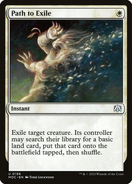 Path to Exile - Exile target creature. Its controller may search their library for a basic land card