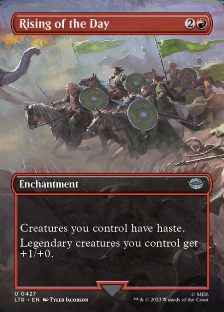 Rising of the Day - Creatures you control have haste.