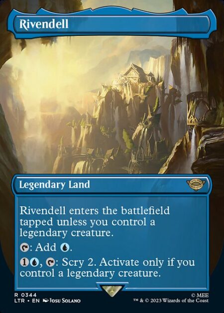 Rivendell - Rivendell enters the battlefield tapped unless you control a legendary creature.