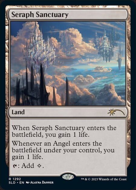 Seraph Sanctuary - When Seraph Sanctuary enters the battlefield