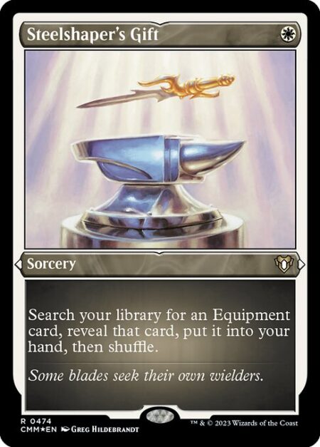 Steelshaper's Gift - Search your library for an Equipment card