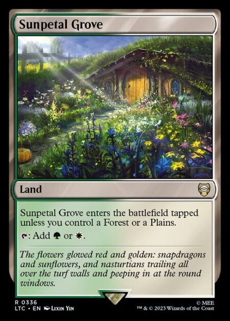 Sunpetal Grove - Sunpetal Grove enters the battlefield tapped unless you control a Forest or a Plains.