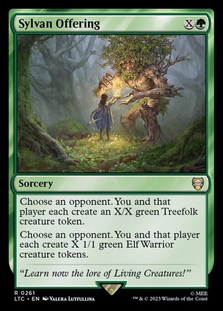 Sylvan Offering - Choose an opponent. You and that player each create an X/X green Treefolk creature token.