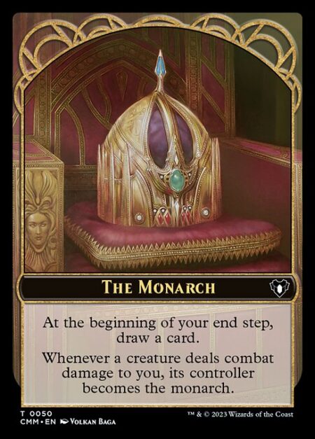 The Monarch - At the beginning of your end step