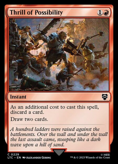 Thrill of Possibility - As an additional cost to cast this spell