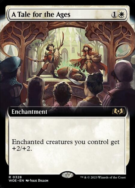 A Tale for the Ages - Enchanted creatures you control get +2/+2.