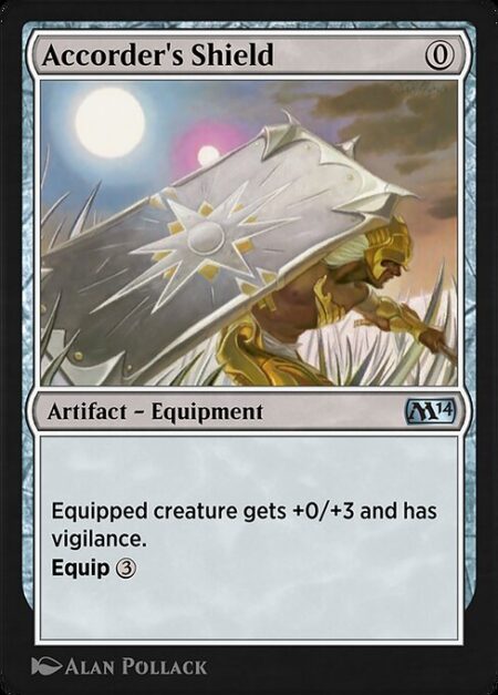 Accorder's Shield - Equipped creature gets +0/+3 and has vigilance. (Attacking doesn't cause it to tap.)