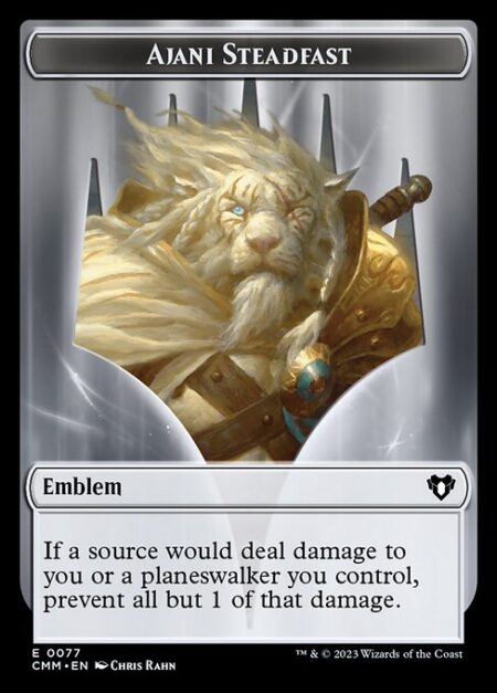 Ajani Steadfast Emblem - If a source would deal damage to you or a planeswalker you control