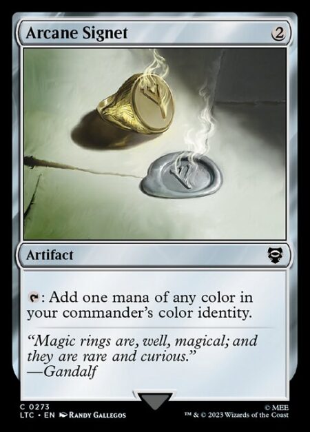 Arcane Signet - {T}: Add one mana of any color in your commander's color identity.