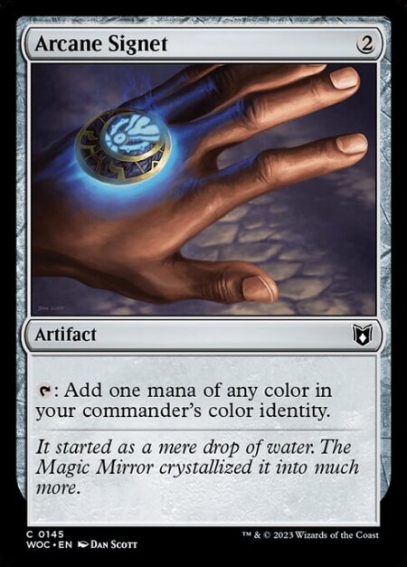 Arcane Signet - {T}: Add one mana of any color in your commander's color identity.
