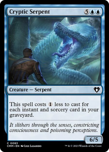 Cryptic Serpent - This spell costs {1} less to cast for each instant and sorcery card in your graveyard.