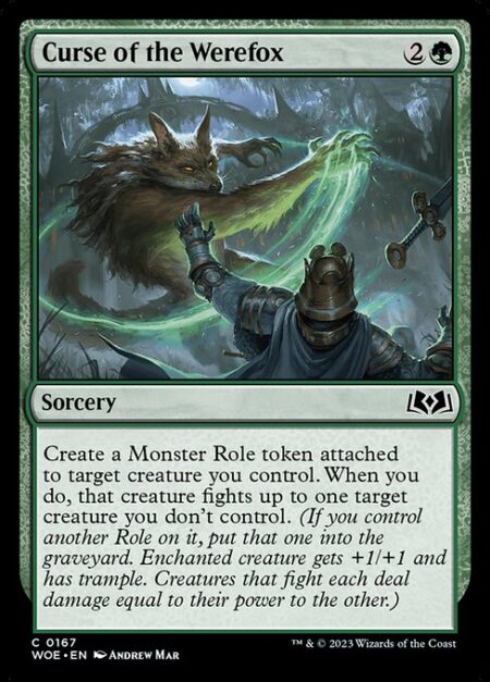 Curse of the Werefox - Create a Monster Role token attached to target creature you control. When you do