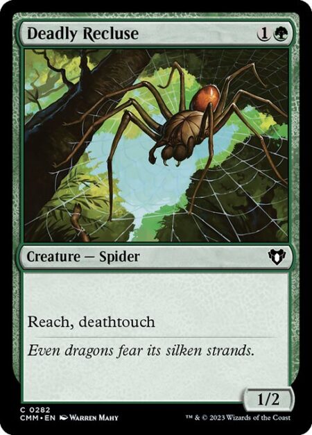 Deadly Recluse - Reach (This creature can block creatures with flying.)