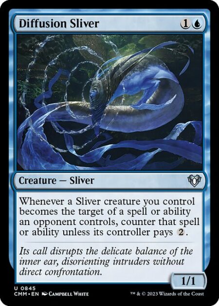 Diffusion Sliver - Whenever a Sliver creature you control becomes the target of a spell or ability an opponent controls