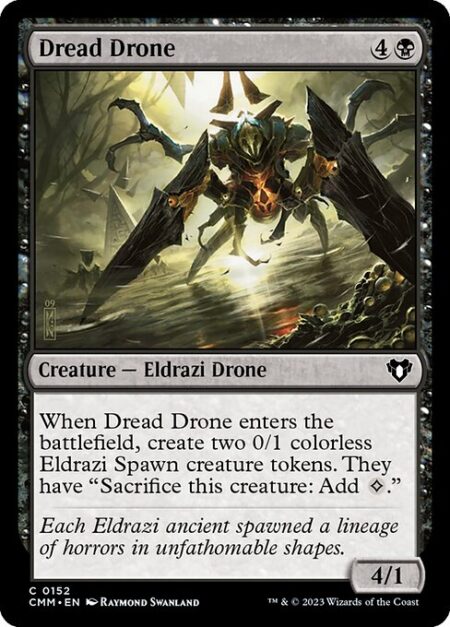 Dread Drone - When Dread Drone enters the battlefield