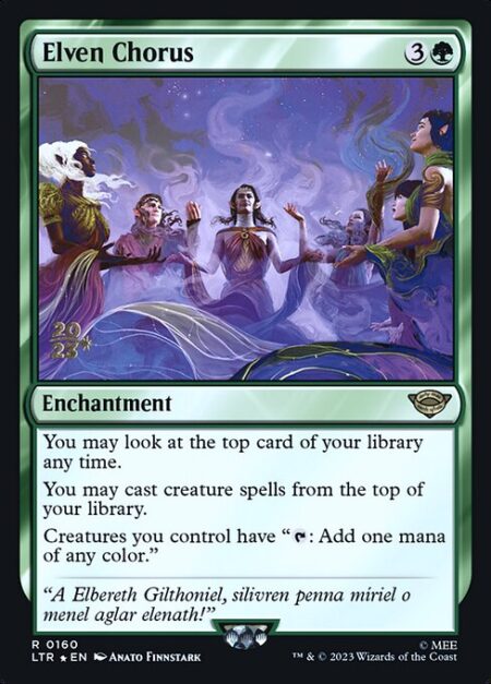 Elven Chorus - You may look at the top card of your library any time.