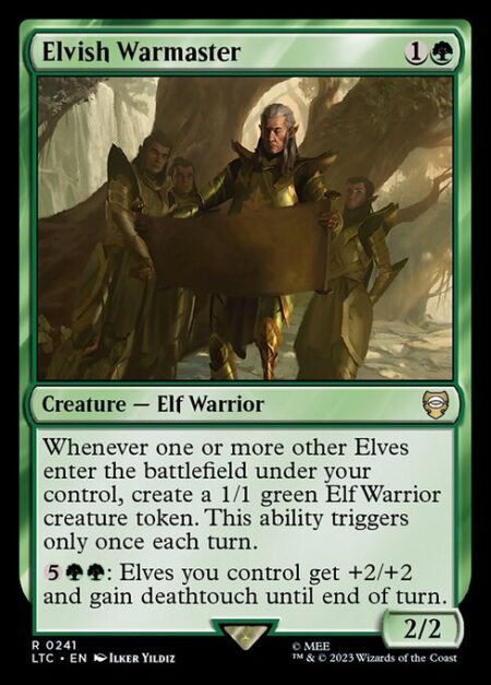 Elvish Warmaster - Whenever one or more other Elves enter the battlefield under your control