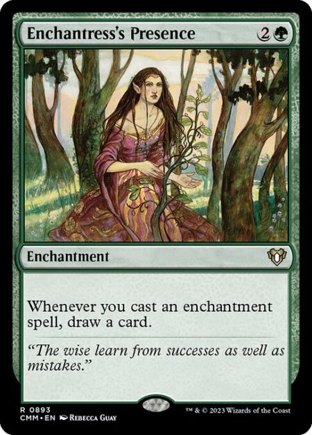 Enchantress's Presence - Whenever you cast an enchantment spell