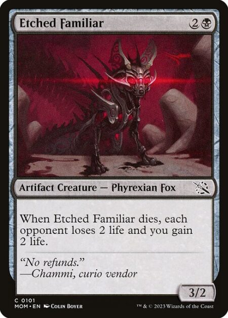 Etched Familiar - When Etched Familiar dies