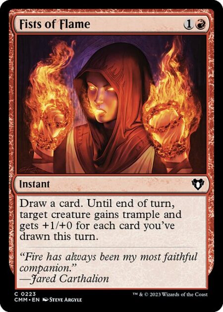 Fists of Flame - Draw a card. Until end of turn