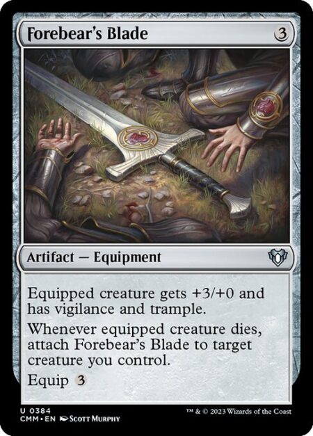 Forebear's Blade - Equipped creature gets +3/+0 and has vigilance and trample.