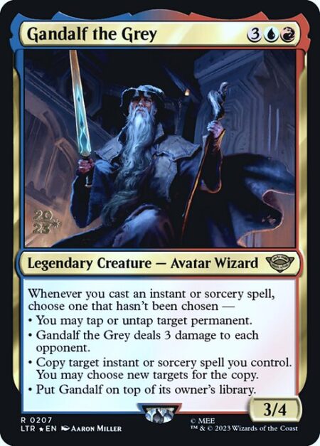 Gandalf the Grey - Whenever you cast an instant or sorcery spell