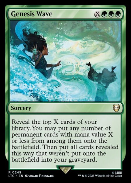 Genesis Wave - Reveal the top X cards of your library. You may put any number of permanent cards with mana value X or less from among them onto the battlefield. Then put all cards revealed this way that weren't put onto the battlefield into your graveyard.