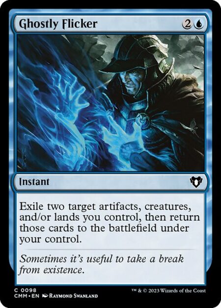 Ghostly Flicker - Exile two target artifacts