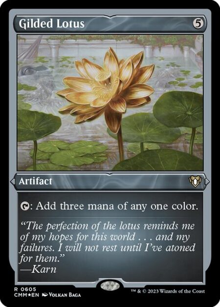 Gilded Lotus - {T}: Add three mana of any one color.