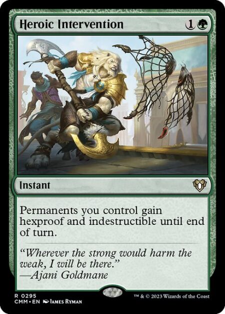 Heroic Intervention - Permanents you control gain hexproof and indestructible until end of turn.