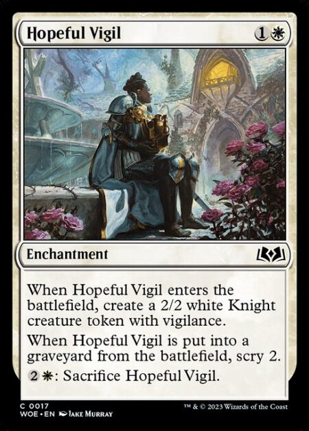 Hopeful Vigil - When Hopeful Vigil enters the battlefield