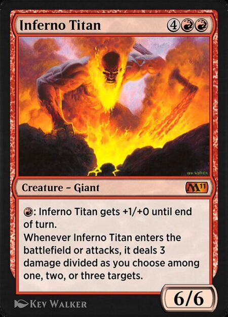 Inferno Titan - {R}: Inferno Titan gets +1/+0 until end of turn.